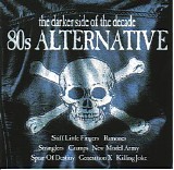 Various artists - 80s Alternative: The Darker Side Of The Decade