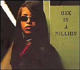 Aaliyah - Aaliyah: One In A Million