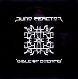 Juno Reactor - Bible Of Dreams