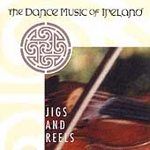 Various artists - The Dance Music of Ireland: Jigs and Reels