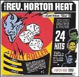 The Reverend Horton Heat - Holy Roller