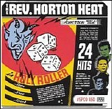 The Reverend Horton Heat - Holy Roller