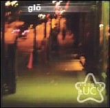 Hungry Lucy - Glo