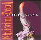 Christian Death - The Iron Mask