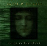 Faith & Disease - Faith&Disease Dara Rosenwasser Fortune His Sleep