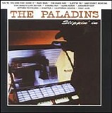The Paladins - Slippin' In