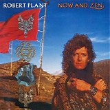 Robert Plant - Now And Zen