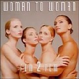 Fem 2 Fem - Woman To Woman