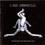 L'Âme Immortelle - Wenn Der Letzte Schatten Fällt