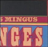 Charles Mingus - Changes Two