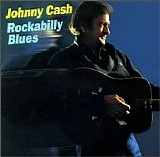 Johnny Cash - Rockabilly Blues