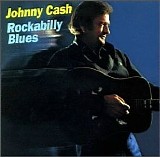 Johnny Cash - Rockabilly Blues