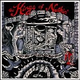 The Kings Of Nuthin' - Get Busy Livin' Or Get Busy Dyin'