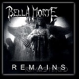 Bella Morte - Remains