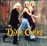 Dixie Chics - Wide Open Spaces