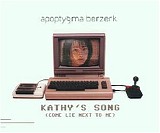 Apoptygma Berzerk - Kathy's Song (Single)