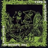 Type O Negative - The Origin Of The Feces