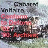 Cabaret Voltaire - Conform To Deform '82-'90 Archive Box