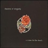 Theatre of Tragedy - A Rose For The Dead [EP]