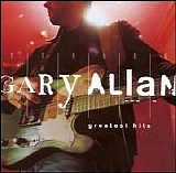 Gary Allan - Greatest Hits