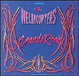 The Hellacopters - Grande Rock