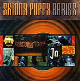 Skinny Puppy - Rabies