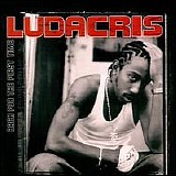 Ludacris feat. Trina, Shawna & Foxy Brown - Back For The First Time