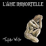 L'Âme Immortelle - Tiefster Winter