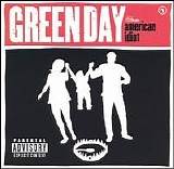 Green Day - American Idiot