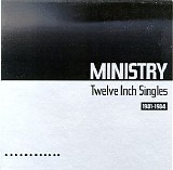 Ministry - Twelve Inch Singles