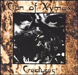Clan Of Xymox - Creatures
