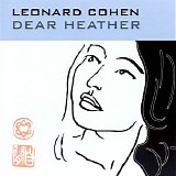 Leonard Cohen - Dear Heather