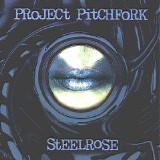 Project Pitchfork - Steelrose