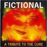 Vision Systems - Fictional - A Tribute To The Cure