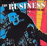 The Business - No Mercy For You