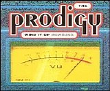 The Prodigy - Wind It Up (Rewound) [Single]