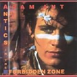 Adam & The Ants - Antics In The Forbidden Zone