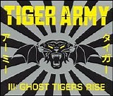 Tiger Army - III: Ghost Tigers Rise