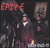 N.W.A. feat. Eazy-E - Eazy-Duz-It