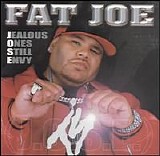 Fat Joe - Jealous Ones Still Envy (J.O.S.E.)