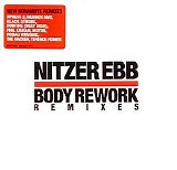 Nitzer Ebb - Body Rework - Remixes