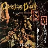 Christian Death - Sleepless Night (Live 1990)