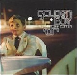 Golden Boy with Miss Kittin - Or