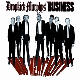 Business, The & Dropkick Murphys - Mob Mentality