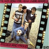 Peter & the Test Tube Babies - Pissed and Proud