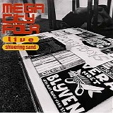 Mega City Four - Live Shivering sand