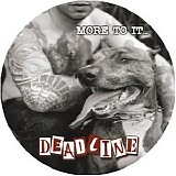 Deadline - More to It