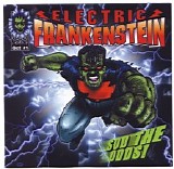 Electric Frankenstein - Sod the Odds!