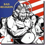 Bad Religion - American Jesus