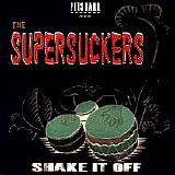 Supersuckers - Shake it off